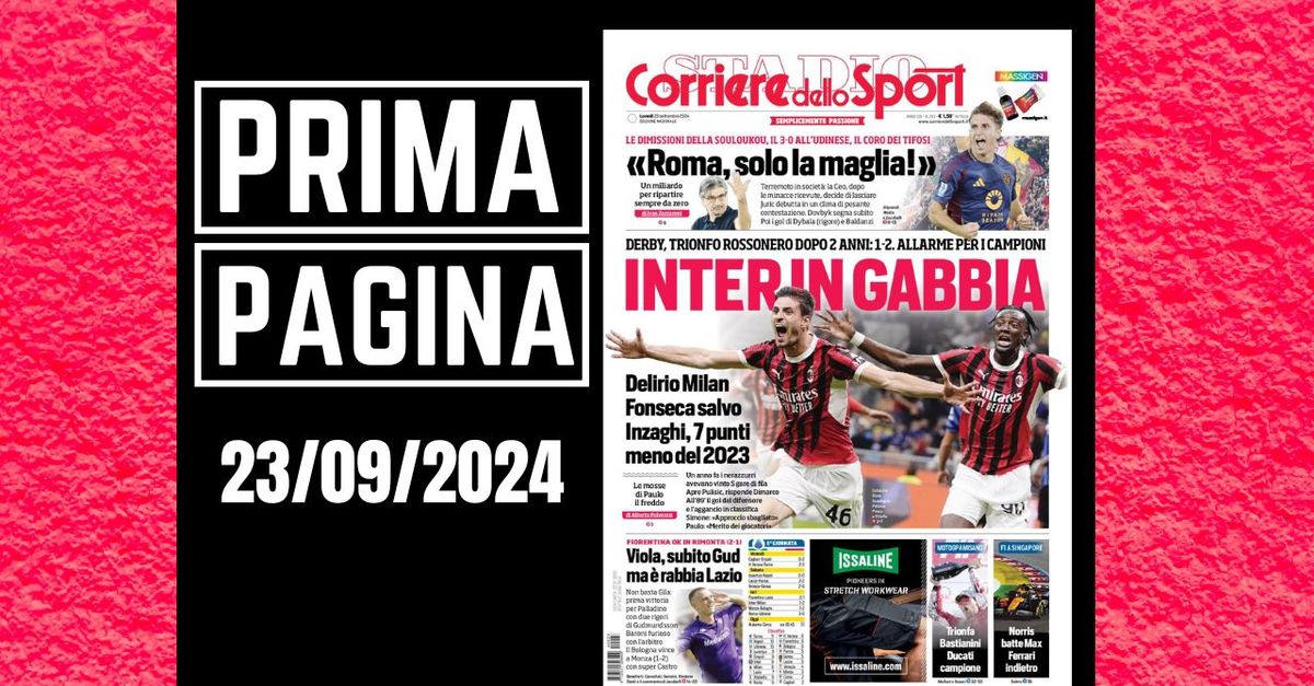 Prima pagina Corriere dello Sport: “Derby, delirio Milan. Fonseca salvo”