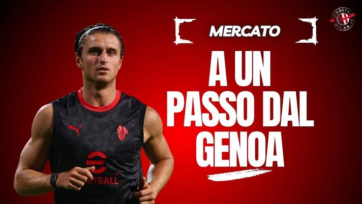Calciomercato Milan, Moretto: 'Accelerata Genoa-Colombo'. La formula