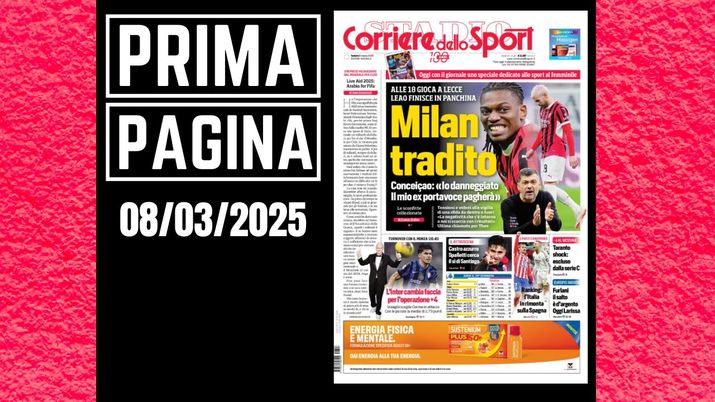 Prima pagina Corriere dello Sport: Lecce-Milan, Leao in panchina
