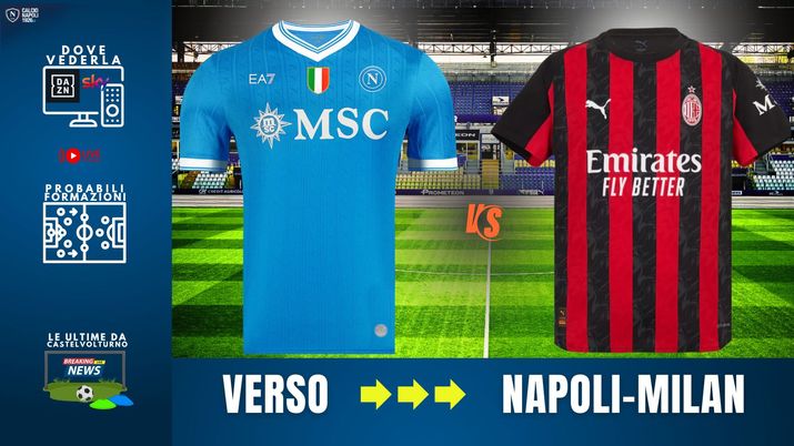 LIVE Napoli-Milan, dove vederla in tv e streaming: le scelte di Conte LIVE Napoli-Milan, dove vederla in tv e streaming: le scelte di Conte - immagine 1