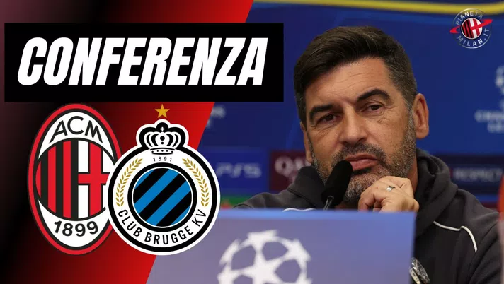 Milan-Bruges Champions League 2024-25 Fonseca conferenza