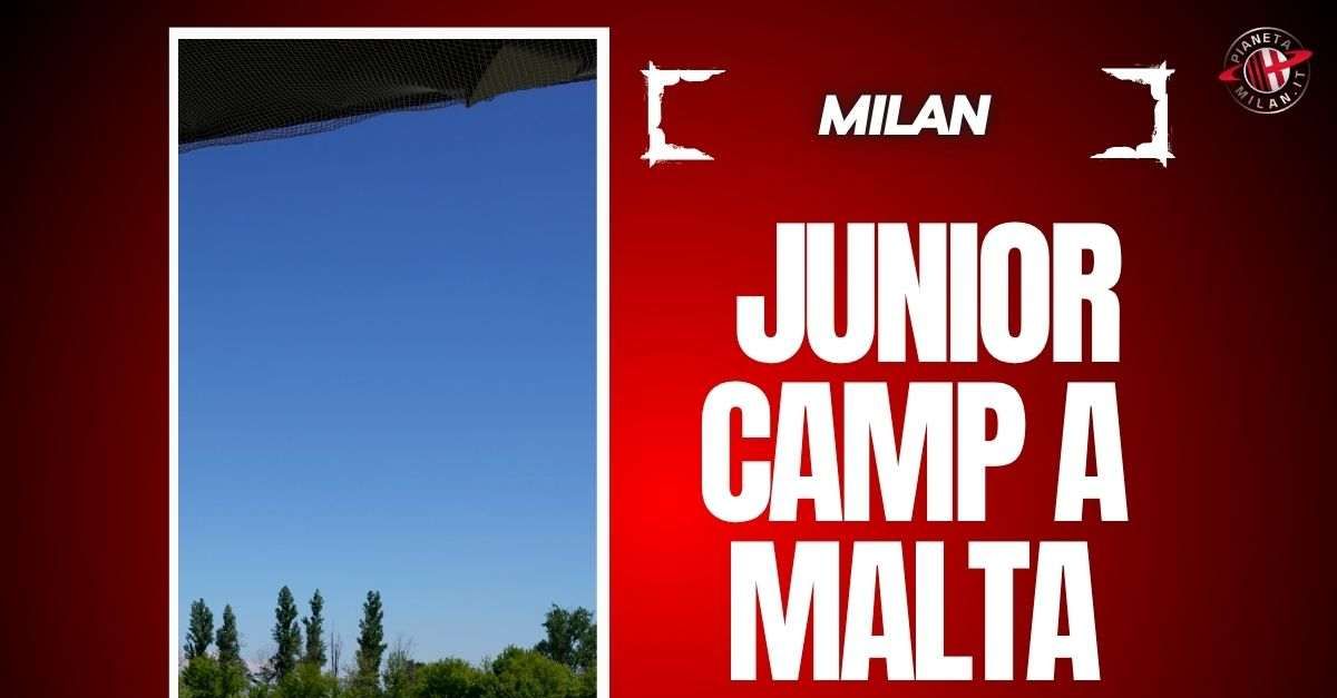 ac milan annuncia il ritorno del progetto milan junior camp a malta da Pianetamilan.it ac milan annuncia il ritorno del progetto milan junior camp a malta