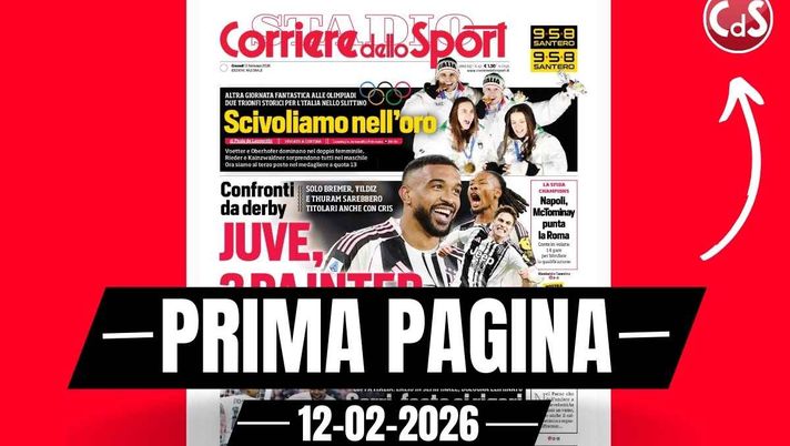 Prima pagina Corriere dello Sport: 'Juventus, tre da Inter. In 8 ruoli domina Chivu'