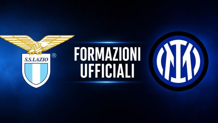 UFFICIALE / Lazio-Inter, le scelte di Sarri e Chivu: in campo c’è la ThuLa - immagine 1