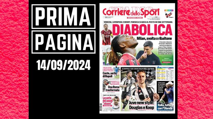 Prima pagina Corriere dello Sport: Milan, svolta o ribaltone. Oggi il Venezia