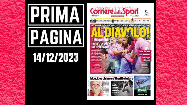 Prima pagina Corriere dello Sport: 'Milan, al Diavolo!'