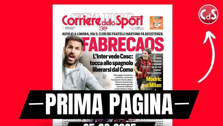 Prima pagina Corriere dello Sport: 'Modric al Milan, colpo diabolico'