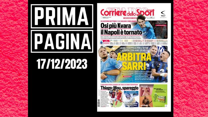 Prima pagina Corriere dello Sport: 'Arbitra Sarri'