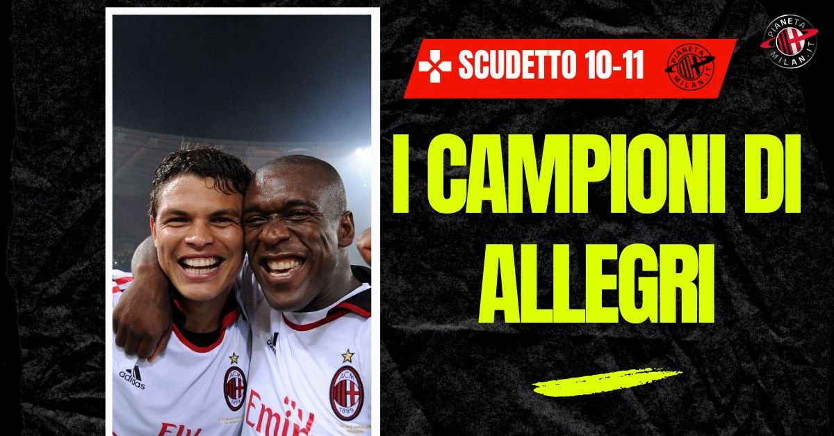 che fine hanno fatto i campioni del milan dell ultimo scudetto di allegri da Pianetamilan.it che fine hanno fatto i campioni del milan dell ultimo scudetto di allegri
