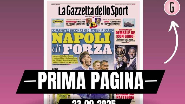 Prima pagina Gazzetta dello Sport: 'Coppa Italia e poi Conte: tocca al Milan'