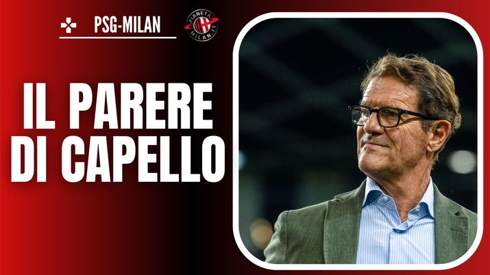 Capello AC Milan PSG