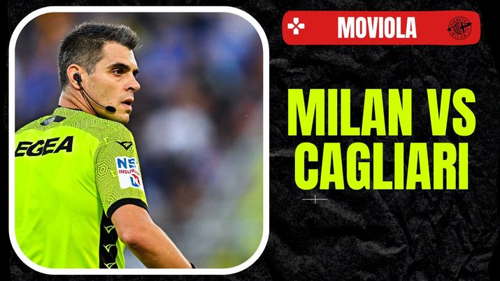 Moviola LIVE Milan-Cagliari Serie A 2023-2024 arbitro Simone Sozza