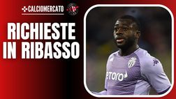 Calciomercato Milan – Fofana si avvicina: il Monaco abbassa le pretese