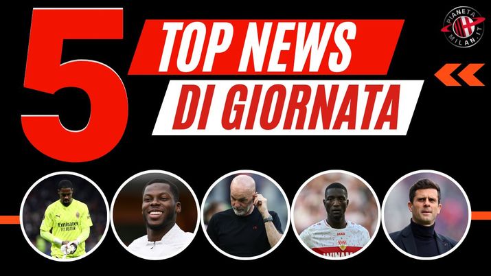Top News AC Milan 16 maggio 2024