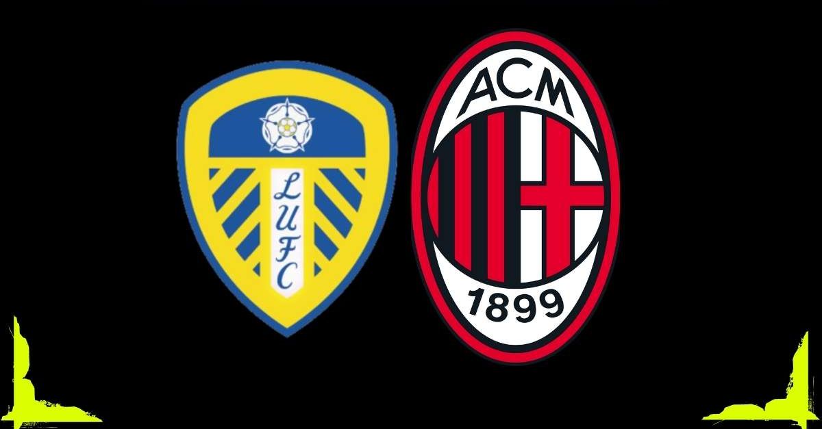 Amichevole Leeds Milan 1 1, segnali da Gimenez. L’esordio di Jashari … Amichevole Leeds Milan 1 1, segnali da Gimenez. L’esordio di Jashari …