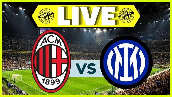 LIVE Derby Milan-Inter Serie A 2023-2024