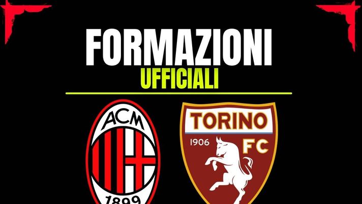 Milan-Torino, formazioni ufficiali: Allegri lancia Fullkrug. Recupero importante in attacco