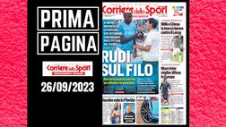 Prima pagina Corriere dello Sport: “Rudi sul filo”