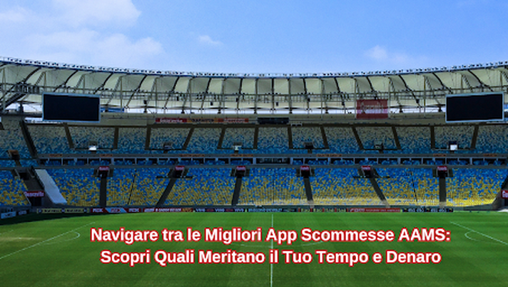 Navigare tra le Migliori App Scommesse AAMS: Scopri Quali Meritano il Tuo Tempo e Denaro Navigare tra le Migliori App Scommesse AAMS: Scopri Quali Meritano il Tuo Tempo e Denaro - immagine 1
