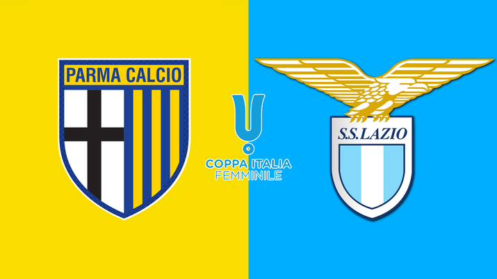 LIVE Women, Parma-Lazio Coppa Italia