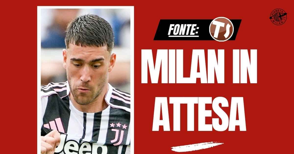 calciomercato milan la richiesta di vlahovic alla juventus per la risoluzione