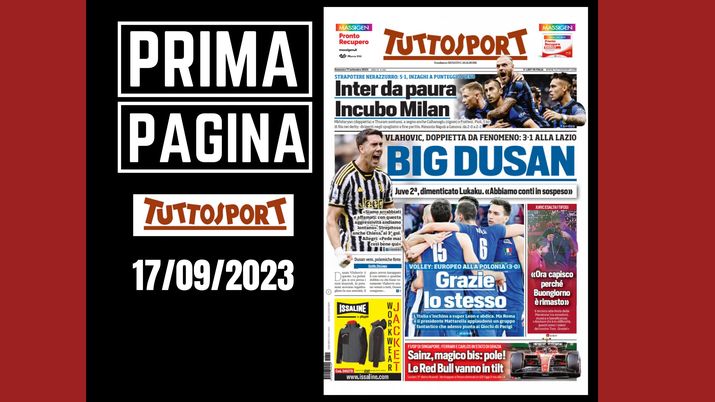 Prima pagina Tuttosport: 'Big Dusan'