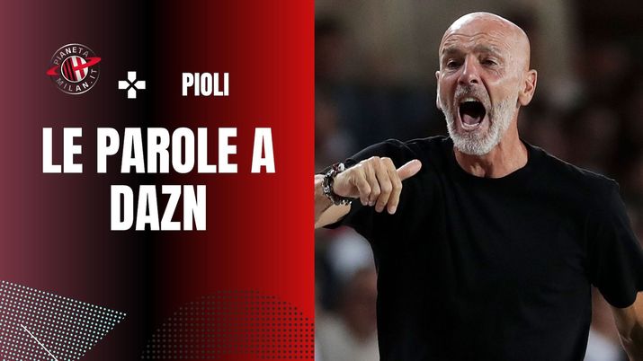 Stefano Pioli AC Milan intervista DAZN
