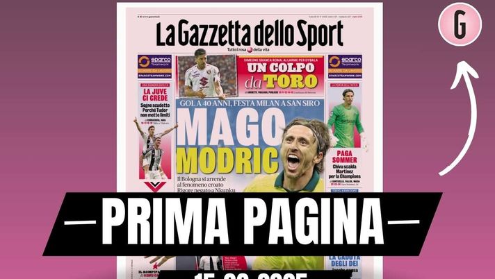 Prima pagina Gazzetta dello Sport: 'Mago Modric: festa Milan a San Siro'