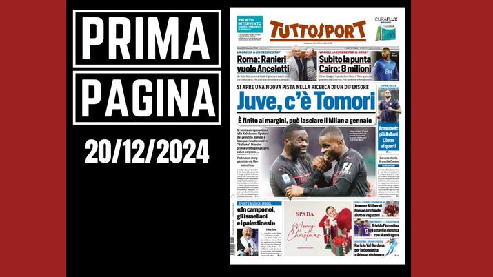 Prima pagina Tuttosport: Tomori alla Juventus? Ai margini col Milan