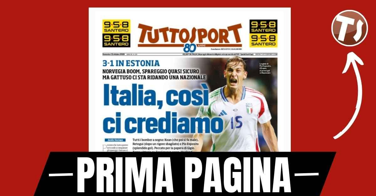 prima pagina tuttosport italia cos236 ci crediamo
