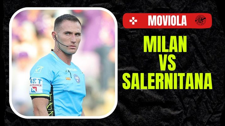 Moviola LIVE Milan-Salernitana Serie A 2023-2024 arbitro Di Marco