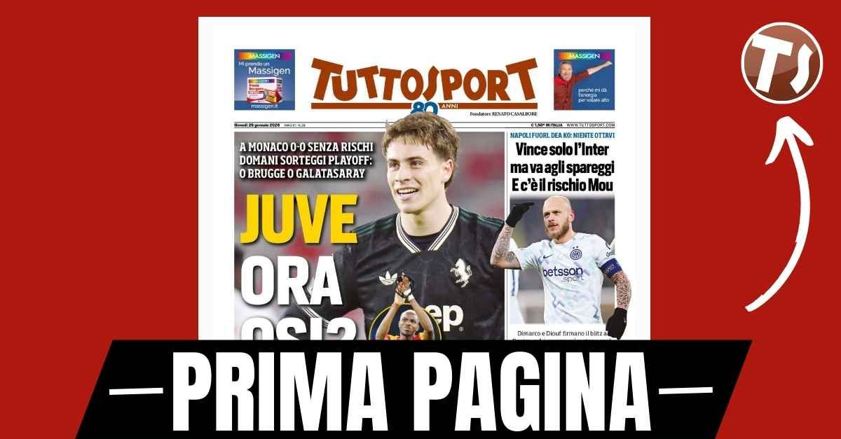 Prima pagina Tuttosport: “Juve, ora Osi? Domani sorteggi dei playoff Champions: Bruges o Galatasaray”