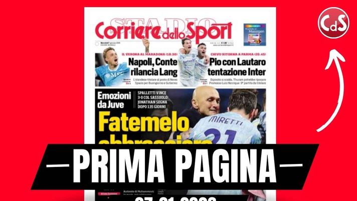 Prima pagina Corriere dello Sport: la Juventus vince. In campo Napoli e Inter