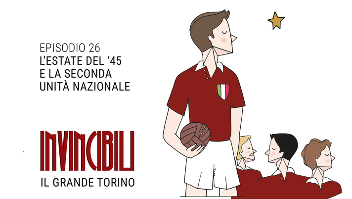 Invincibili Podcast Episodio 26