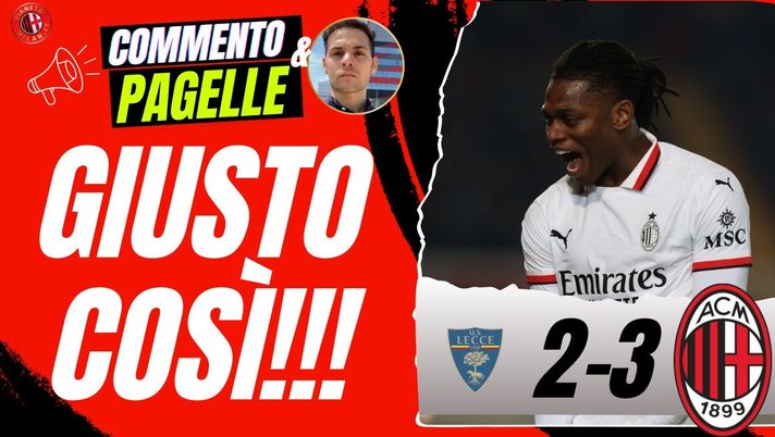 Lecce-Milan 2-3, Pulisic come Yepes! Leao e Theo Hernandez: criticateli ora - immagine 1