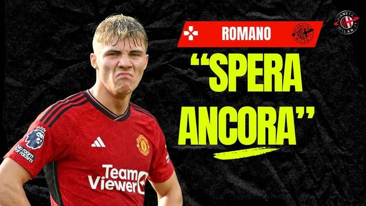 Milan, Romano rivela: 'Hojlund spera ancora nello United. Operazione ...'