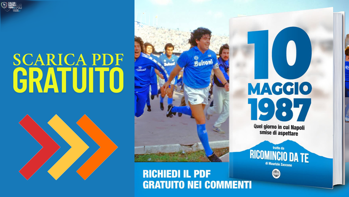 10 MAGGIO 1987: Quel giorno in cui Napoli smise di aspettare –  Di Maurizio Zaccone - immagine 1