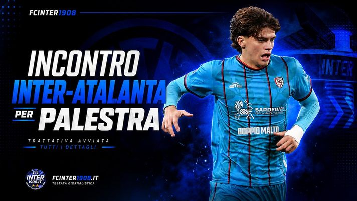 Inter, arriva la svolta: vertice con l’Atalanta, Palestra è vicino. Ecco le nuove cifre - immagine 1