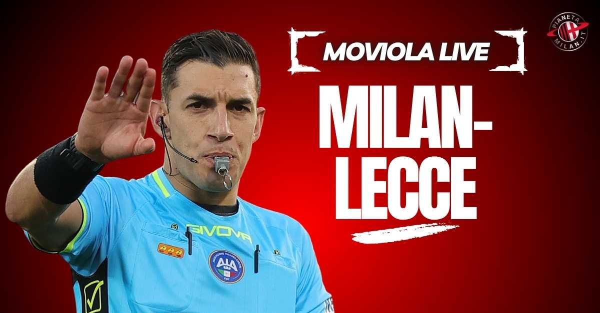 Coppa Italia, Milan Lecce: la moviola in diretta | LIVE NEWS