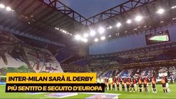 Il derby tra Inter e Milan comanda in Europa: il confronto | Video