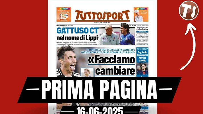 Prima pagina Tuttosport: 'Italia, Gattuso CT nel nome di Lippi'