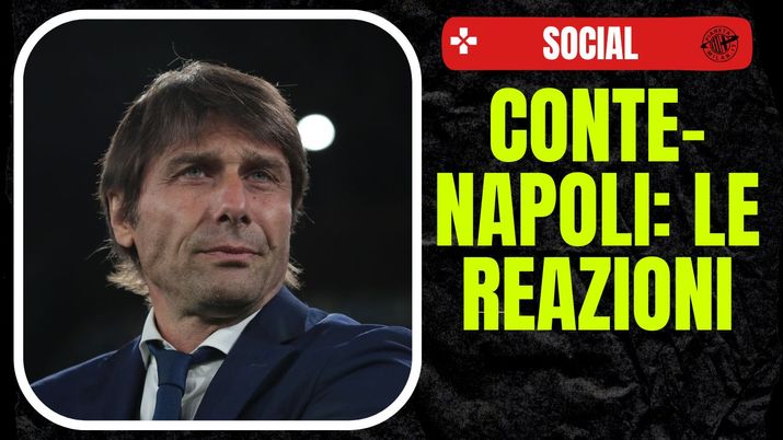 Antonio Conte Napoli Serie A News Milan Social