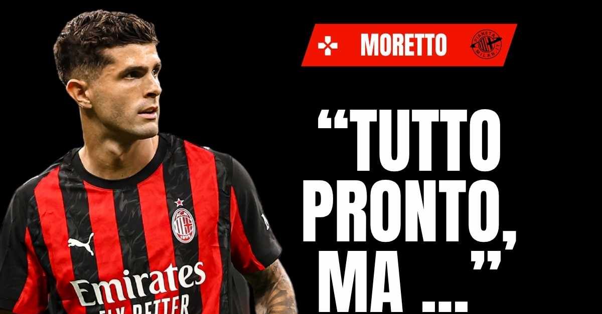 Milan, Moretto rivela: “Rinnovo Pulisic? Era tutto pronto, ma lui …” Milan, Moretto rivela: “Rinnovo Pulisic? Era tutto pronto, ma lui …”