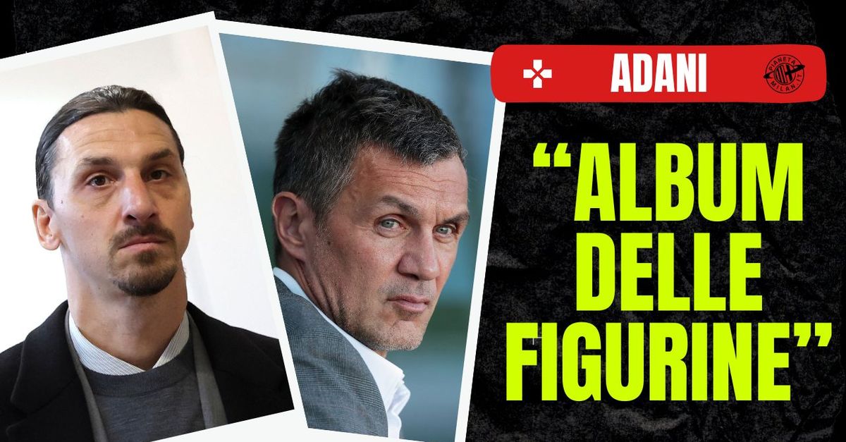 Adani: “Ibrahimovic non è Maldini. Il Milan ha fatto l’album delle figurine”