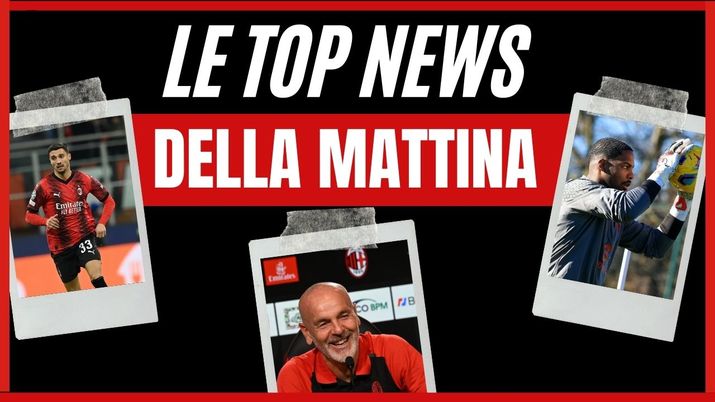 Calciomercato AC Milan Top News 08 dicembre 2023