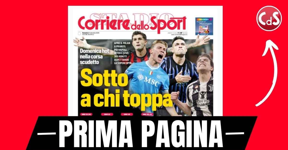 Prima pagina Corriere dello Sport: “Lotta scudetto, apre il Milan” Prima pagina Corriere dello Sport: “Lotta scudetto, apre il Milan”