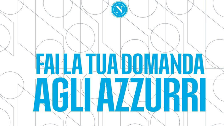 Stasera quattro calciatori del Napoli risponderanno alle domande dei tifosi: i nomi - immagine 1