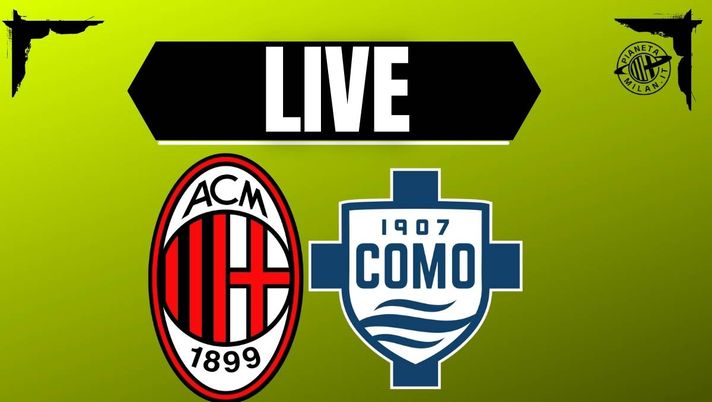 Live partita Milan-Como 18-02-2026 Milan-Como di Serie A in diretta: formazioni e dove vederla | LIVE PM