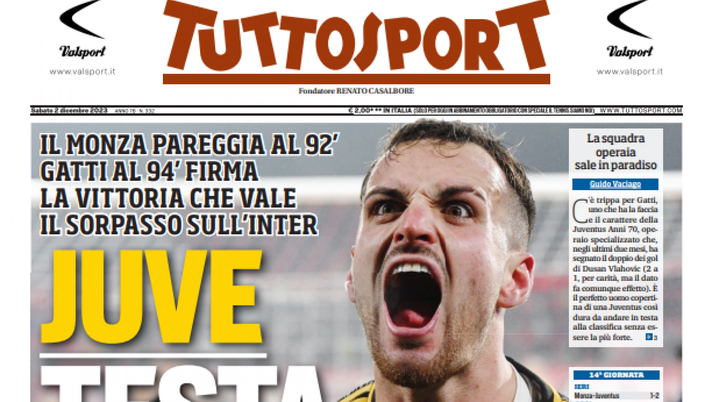 EDICOLA / TS: Juve, testa dura. Il gol di Gatti al 94′ vale sorpasso su Inter - immagine 1