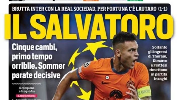 EDICOLA / CdS: Il Salvatoro. Brutta Inter contro la Real ma c’è Lautaro - immagine 1